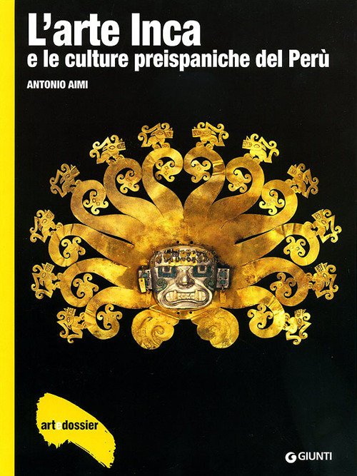 L'arte inca e le culture preispaniche del Perù