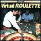 Virtual Roulette. CD-ROM