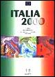 Italia 2000. Corso multimediale di lingua e cultura italiana