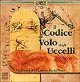 Il codice sul volo degli uccelli. Ediz. spagnola. CD-ROM