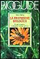 La protezione biologica. Animali aggressori e antagonisti naturali dell'orto