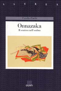 Onnazaka. Il sentiero nell'ombra