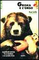 Griska e l'orso
