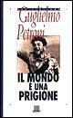 Il mondo è una prigione