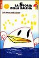 La storia della balena