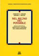 Nel regno del possibile. Gioco infantile, creatività e sviluppo dell'immaginazione