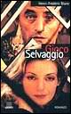 Gioco selvaggio
