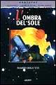 L'ombra del sole