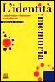 L'identità e la memoria. Complessità e educazione interculturale