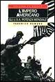 L'impero americano. Gli Usa potenza mondiale