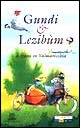 Gundi e Lezibùm a spasso in Valmarecchia