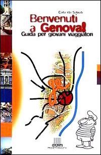 Benvenuti a Genova! Guida per giovani viaggiatori