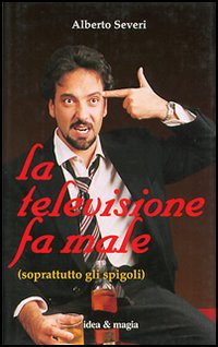 La televisione fa male (soprattutto gli spigoli)