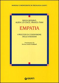 Empatia. I processi di condivisione delle emozioni