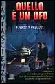 Quello è un UFO