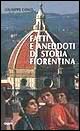 Fatti e aneddoti di storia fiorentina