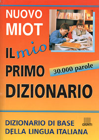 Il mio primo dizionario. Nuovo MIOT