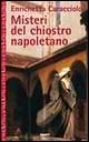 Misteri del chiostro napoletano