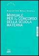 Manuale per il concorso della scuola materna