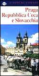 Praga, Repubblica Ceca e Slovacchia