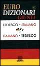 Dizionario italiano-tedesco, tedesco-italiano
