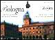 Bologna. Carta e guida alla città: storia e monumenti
