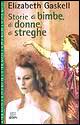 Storie di bimbe, di donne, di streghe