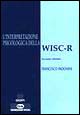 L'interpretazione psicologica della WISC-R