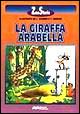 Arabella la giraffa