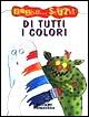 Di tutti i colori