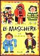Le maschere da colorare