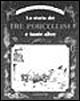 La storia dei tre porcellini e tante altre