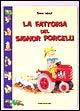 La fattoria del signor Porcelli