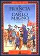 In Francia con Carlo Magno