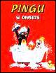 Pingu si diverte