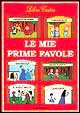 Le mie prime favole. Libro teatro