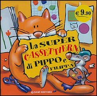 La supercassettiera di Pippo e Filippa