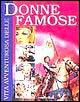 Vita avventurosa delle donne famose