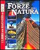 Le straordinarie forze della natura