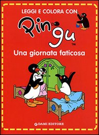 Pingu. Una giornata faticosa