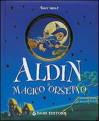 Aldin il magico orsetto