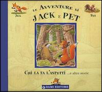 Chi la fa l'aspetti e altre storie