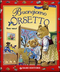 Buongiorno orsetto