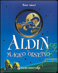 Aldin il magico orsetto