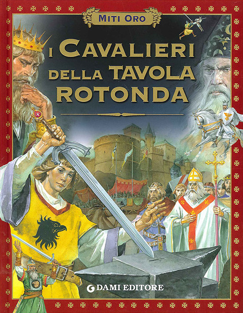 I cavalieri della Tavola rotonda