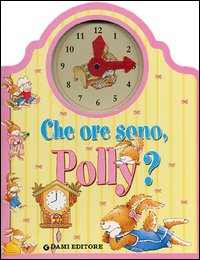 Che ore sono, Polly?