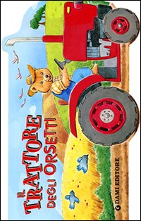 Il trattore degli Orsetti