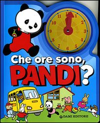 Che ore sono, Pandi?