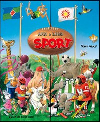 Gli sport. Apri & leggi