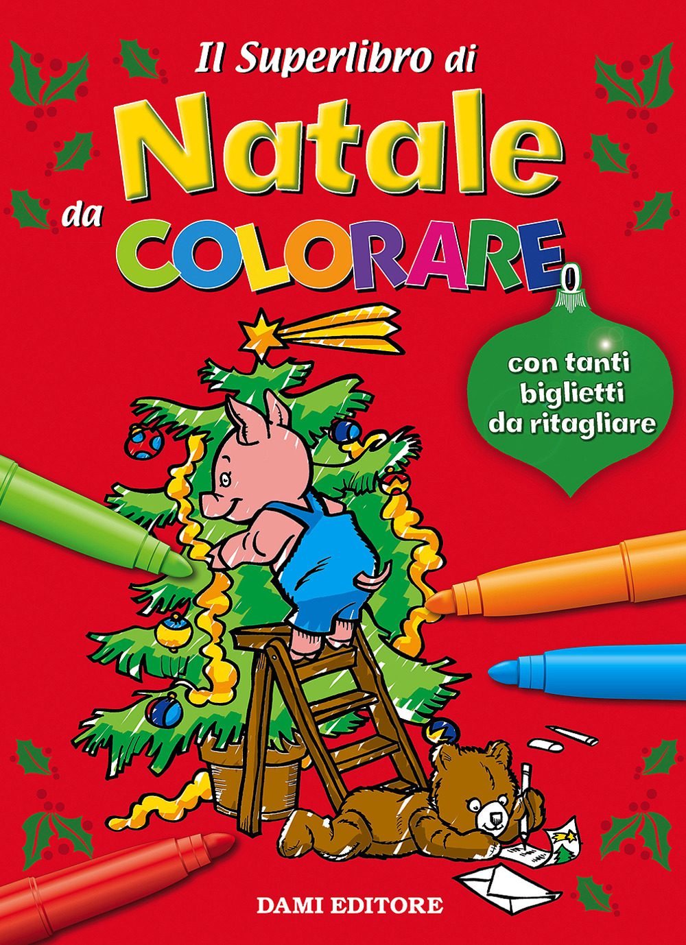 Il superlibro di Natale da colorare